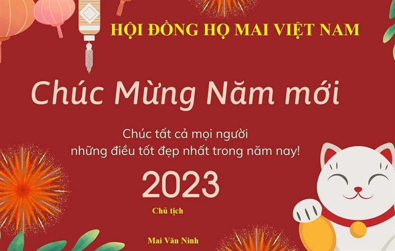 Thư chúc tết năm mới 2023 của Chủ tịch Hội đồng Họ Mai Việt Nam Mai Văn Ninh
