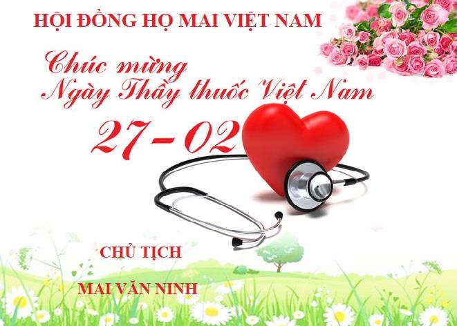 Thư chúc mừng Ngày Thầy thuốc Việt Nam của Chủ tịch Hội đồng Họ Mai Việt Nam Mai văn Ninh