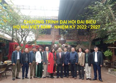 Chương trình Đại hội Đại biểu Họ Mai Việt Nam lần thứ Nhất. Nhiệm kỳ 2022 - 2027